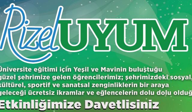 Üniversiteliler “RİZELUYUM” etkinliğinde buluşacak!