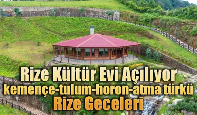 Isırlık Kültür Evi Rize Gecelerine renk katacak