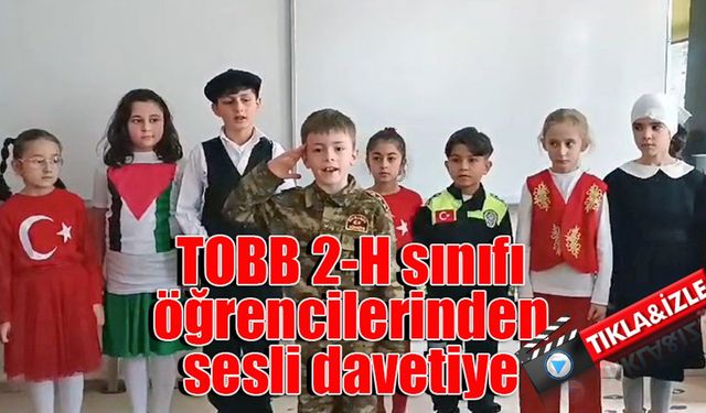 TOBB 2-H sınıfı öğrencilerinden sesli davetiye