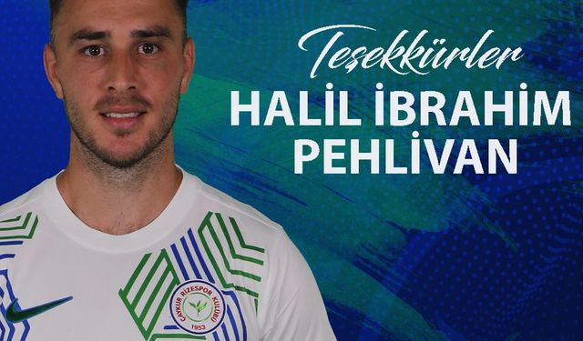 Çaykur Rizespor’da Halil İbrahim Pehlivan ile yollar ayrıldı