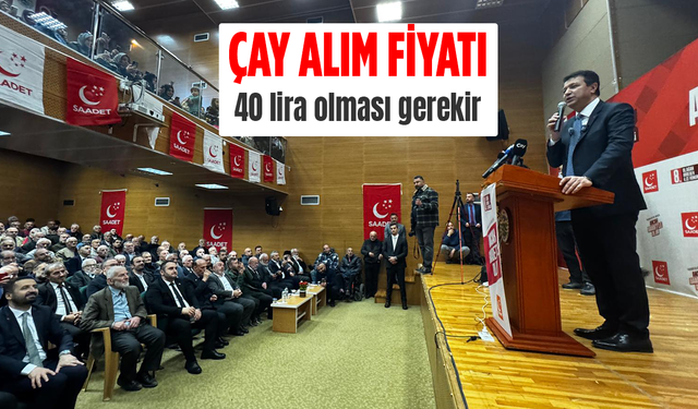 Mahmut Arıkan: ‘Rize’de Çay Fiyatı En Az 40 TL Olmalı'