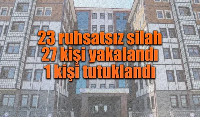 Rize'de 23 ryhsatsız silah ele geçirildi 1 kişi tutklandı
