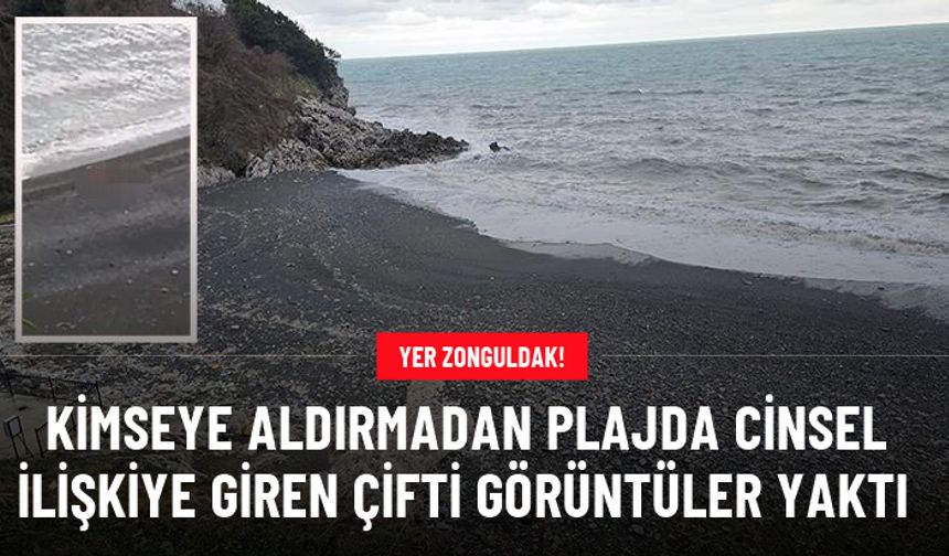 Yer: Zonguldak! Güpegündüz plajda cinsel ilişkiye girdiler