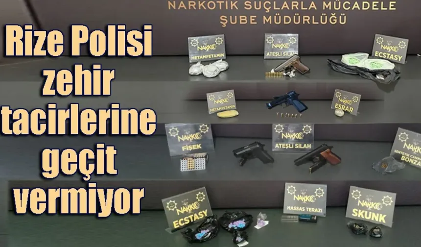 Rize Polisi zehir tacirlerine geçit vermiyor