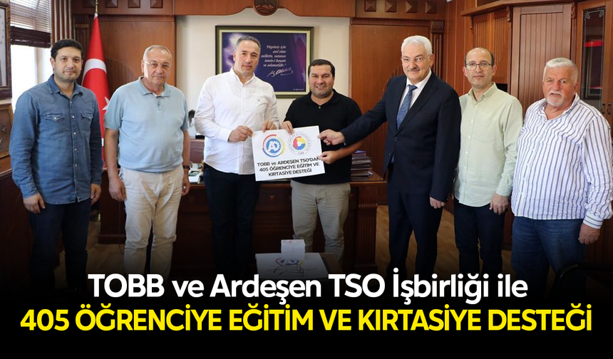 Ardeşen TSO’dan 405 Öğrenciye Kırtasiye ve eğitim desteği