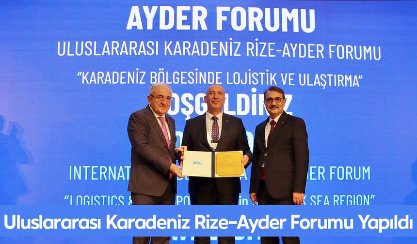 RİZE'DE  'Karadeniz Rize- Ayder Formu' düzenlendi