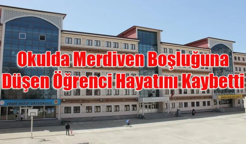 Rize’de okulun 4. Katından düşen öğrenci hayatını kaybetti