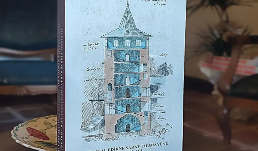 Dr.Rifat Osman’ın 'Edirne Sarayı' kitabı yayımlandı