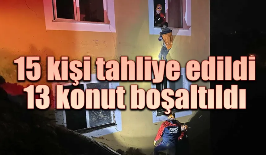 Rize'de 15 kişi tahliye edildi 13 ev boşaltıldı