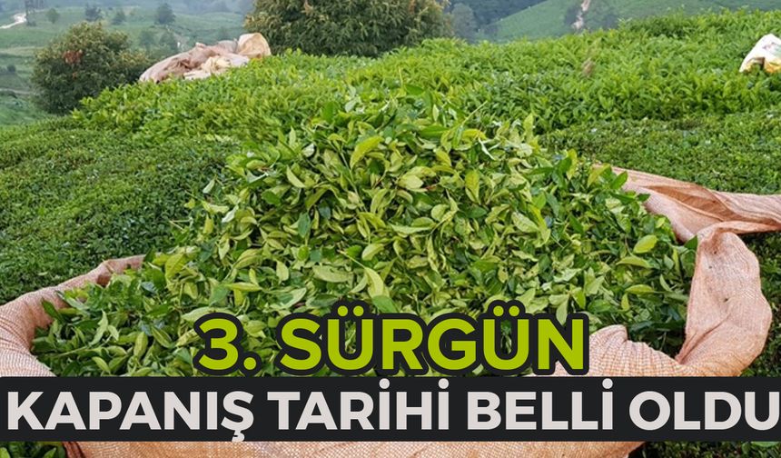 3. Sürgün Kapanış Tarihi Belli Oldu