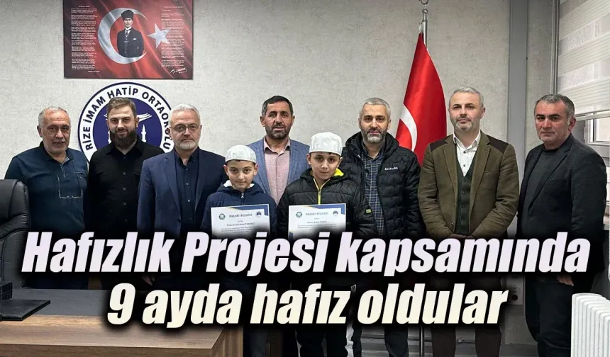 Rize'de Hafızlık Projesi kapsamında 9 ayda hafız oldular