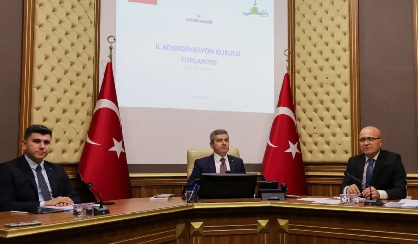 Artvin'de İl Koordinasyon Kurulu toplandı