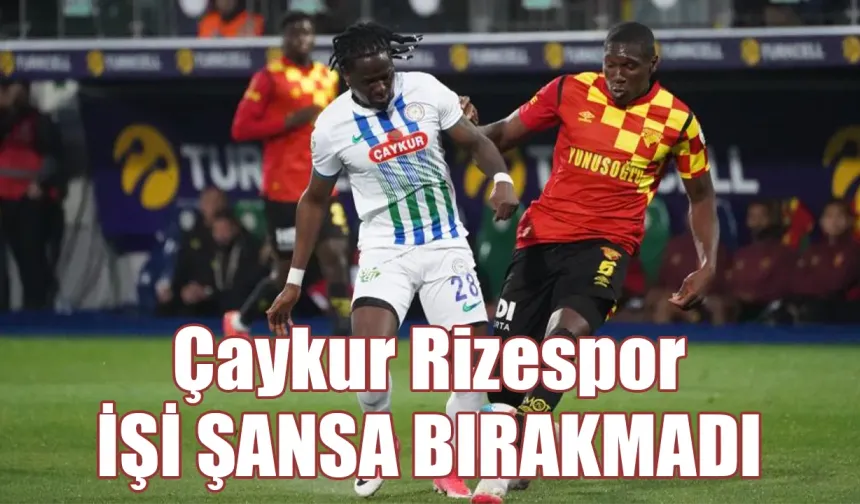 Trendyol Süper Lig’in 36. haftasında Çaykur Rizespor sahsında Göztepe’yi 6-3 mağlup etti.