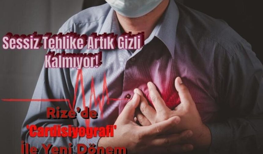 Rize’de Cardisiyografi  ile Yeni Dönem